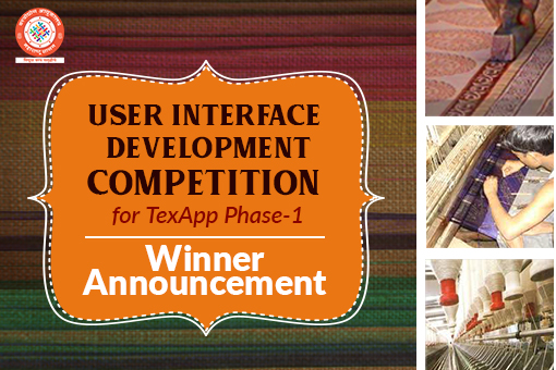 Winner Announcement of User Interface Development Competition for TexApp- Phase- I