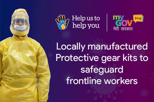 Locally manufactured Protective gear kits to safeguard frontline workers