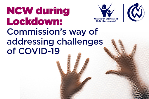 NCW during lockdown: Commission’s way of addressing challenges of COVID-19