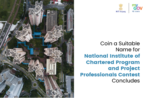 Coin a Suitable Name for National Institute of Chartered Program and Project Professionals Contest Concludes