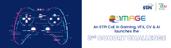 STPI launches 2nd Cohort Challenge of IMAGE- A STPI CoE in Gaming, VFX, CV and AI for Start-ups