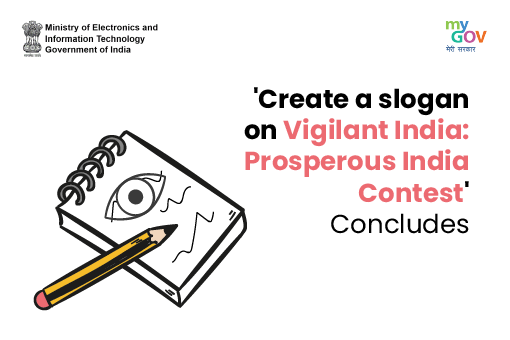 Create a slogan on Vigilant India – Prosperous India Contest Concludes