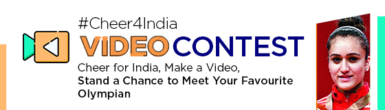 Cheer4India Video Making Contest for Tokyo Olympics 2020