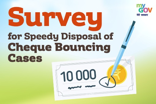 Survey for speedy disposal of cheque bouncing cases