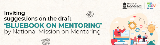 Inviting suggestions on the draft Bluebook on Mentoring