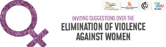 Inviting suggestions over the Elimination of Violence against Women