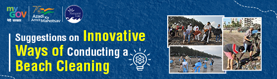 Suggestions on the innovative ways of conducting a beach cleaning activity