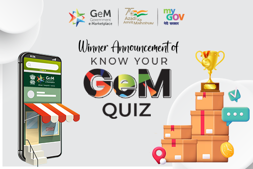 Winner Announcement of Know your GeM Quiz