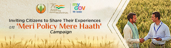 Inviting Citizens to Share Their Experiences on Meri Policy Mere Haath Campaign