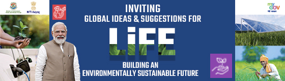 Inviting Global Ideas & Suggestions For LiFE - Building an Environmentally Sustainable Future