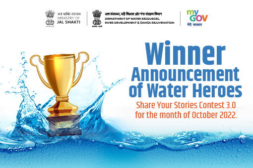Winner Announcement of Water Heroes – Share Your Stories Contest 3.0 for the month of October 2022