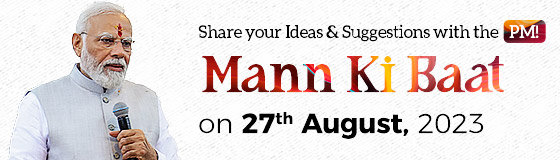 Inviting ideas for Mann Ki Baat by Prime Minister Narendra Modi on 27th August 2023