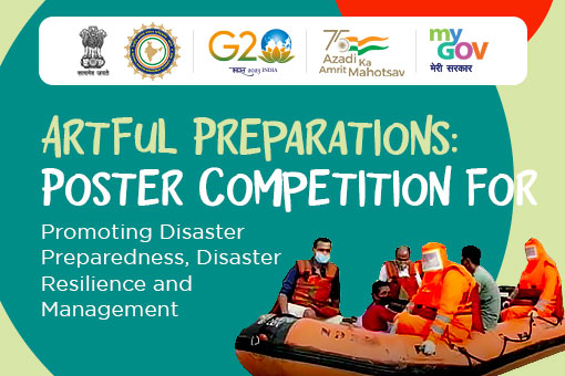 Artful Preparations Poster Competition for Promoting Disaster Preparedness, Disaster Resilience and Management