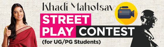 Khadi Mahotsav Street Play Contest (for UG/PG Students)