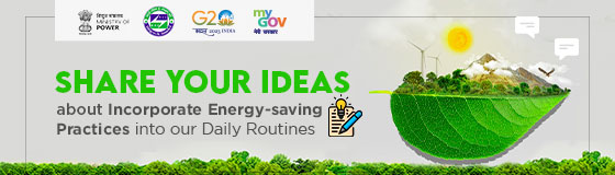Share Your Ideas about Incorporate Energy saving Practices into our Daily Routines