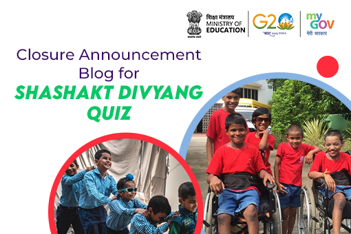 Closure announcement Blog for Shashakt Divyang quiz