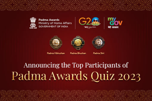 Announcing the Top Participants of Padma Awards Quiz 2023