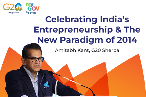 Celebrating India’s Entrepreneurship &amp; The New Paradigm of 2014