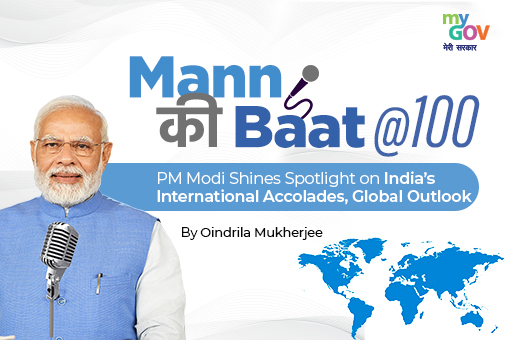 Mann Ki Baat@100: PM Modi Shines Spotlight on India’s International Accolades, Global Outlook