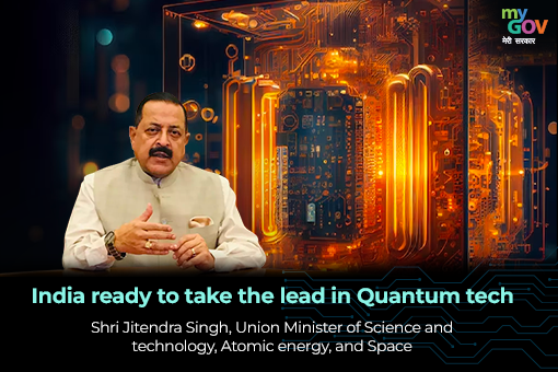 India Ready to Take the Lead in Quantum Tech