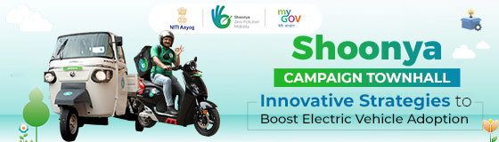 Shoonya Campaign Townhall - Innovative Strategies To Boost Electric Vehicle Adoption