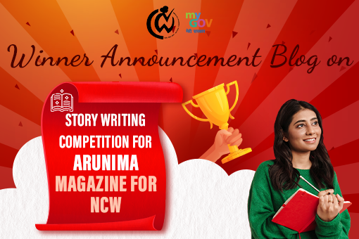 Winner Announcement Blog for Story writing Competition for National Commission for Women