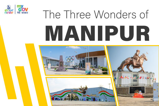 The Three Wonders of Manipur