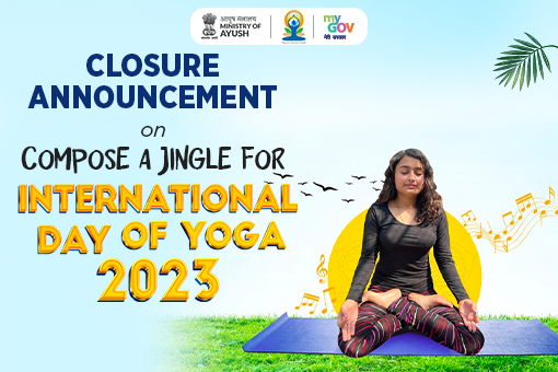Closure Announcement for Compose a Jingle on International Day of Yoga 2023