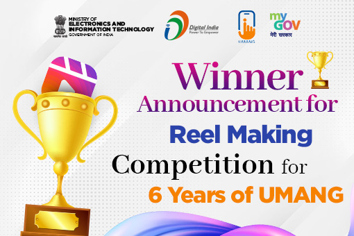 Winner Announcement Blog for 6 Years of UMANG Reel Making Contest