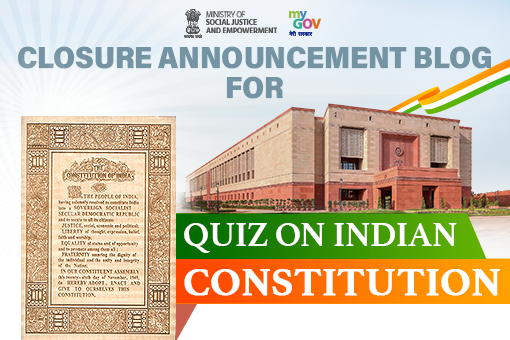 Closure Announcement Blog for Quiz on Indian Constitution