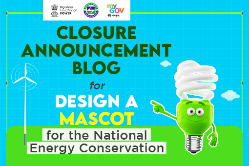 Closure announcement Blog for Design a Mascot for National Energy Conservation Program