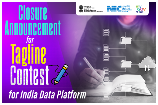 भारत डेटा प्लेटफ़ॉर्म के लिए टैगलाइन प्रतियोगिता के लिए समापन घोषणा