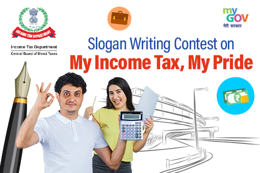 Slogan Writing Contest on My Income Tax, My Pride