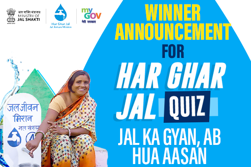 Winner Announcement for Har Ghar Jal Quiz: Jal Ka Gyan, Ab Hua Aasan