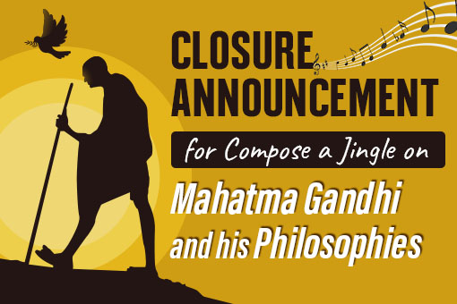 महात्मा गांधी आणि त्यांच्या तत्त्वज्ञानावर एक जिंगल तयार करणे बंदची घोषणा