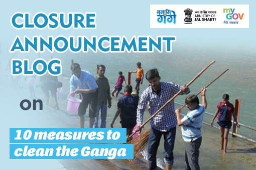 Closure Announcement For Identify 10 Measures to Clean the Ganga