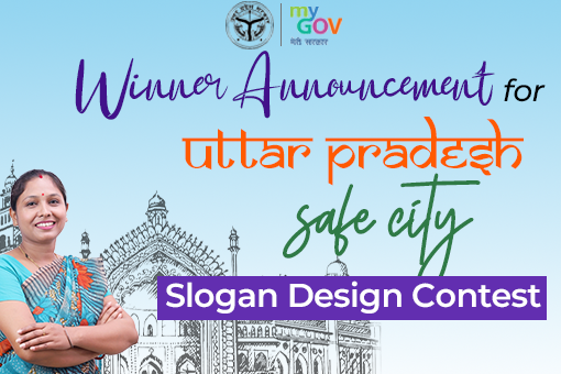 Winner Announcement of Uttar Pradesh Safe City Slogan Contest