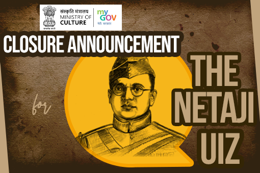 Closure Announcement for the Netaji Quiz