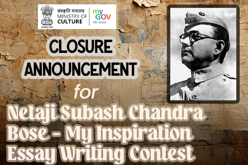 Closure Announcement for Netaji Subhash Chandra Bose My Inspiration Essay Writing Contest