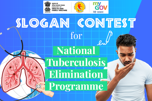 Slogan Contest For National Tuberculosis Elimination Programme