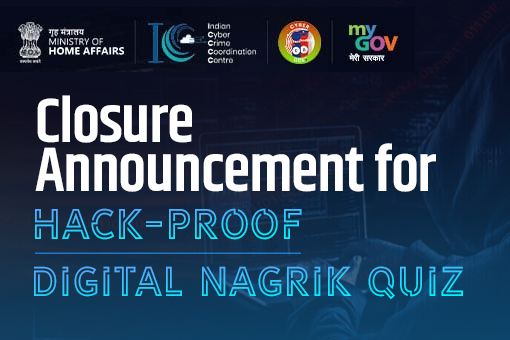 Closure Announcement for Hack-Proof Digital Nagrik Quiz