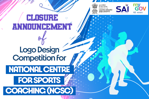 Closure Announcement of Logo Design Competition for National Centre for Sports Coaching (NCSC) Closure Announcement of Logo Design Competition for National Centre for Sports Coaching (NCSC)