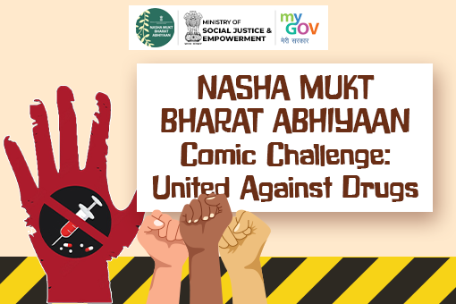 Nasha Mukt Bharat Abhiyaan Comic Challenge United Against Drugs