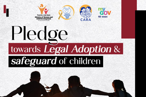 Pledge towards Legal Adoption & safeguard of children