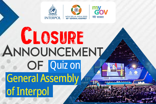 Closure for Quiz on General Assembly of Interpol