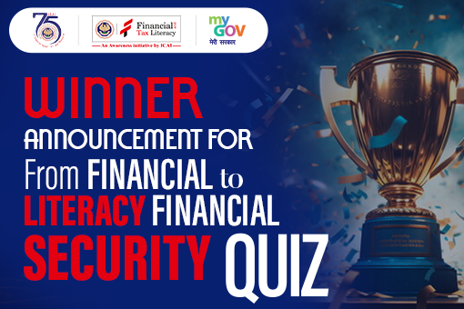 Winner Announcement for – From Financial Literacy to Financial Security Quiz