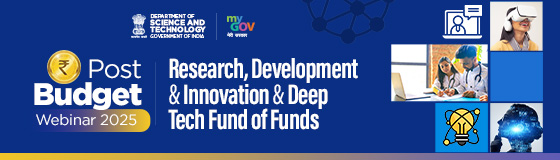 Post Budget Webinar 2025 - Research, Development and Innovation and Deep Tech Fund of Funds