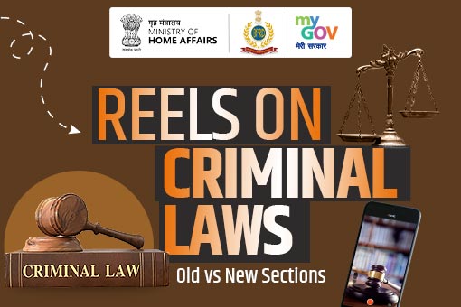Reels on Criminal Laws - Old vs New Sections