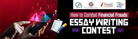 How to Combat Financial Frauds– Essay Writing Contest How to Combat Financial Frauds– Essay Writing Contest
