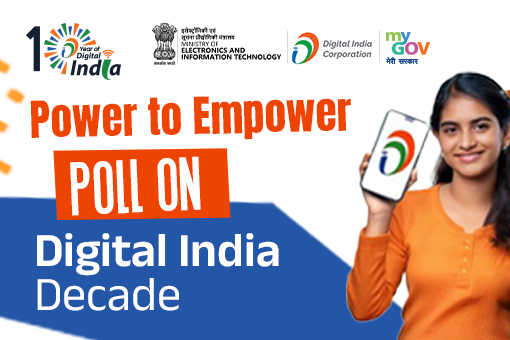 Power to Empower - Poll on Digital India Decade